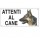 Cartello segnalatore - 25x12,5 cm - ATTENTI AL CANE - alluminio - Cartelli Segnalatori