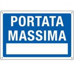 Cartello segnalatore - 30x20 cm - PORTATA MASSIMA - alluminio - Cartelli Segnalatori