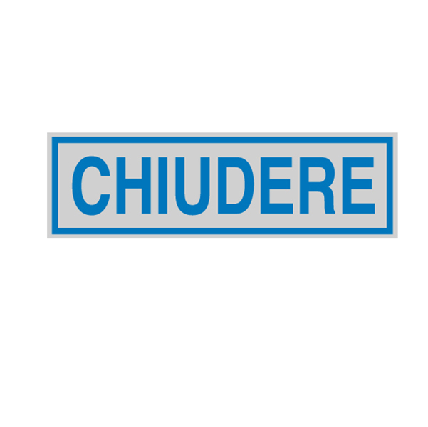 MD_77175 Targhetta adesiva - CHIUDERE - 16,5 x 5 cm - Cartelli Segnalatori - immagine 1